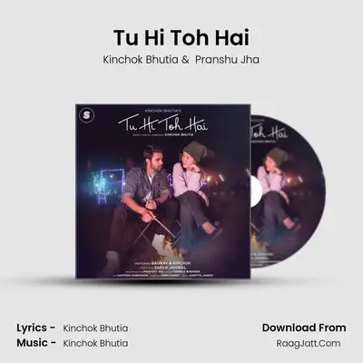 Tu Hi Toh Hai mp3 song