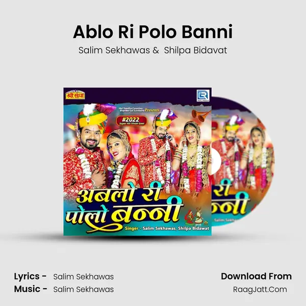 Ablo Ri Polo Banni - Salim Sekhawas