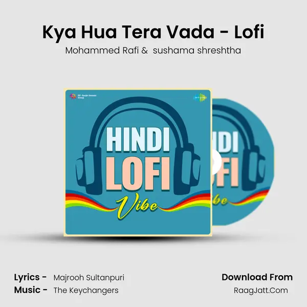 Kya Hua Tera Vada - Lofi MP3 Song by Mohammed Rafi Cover