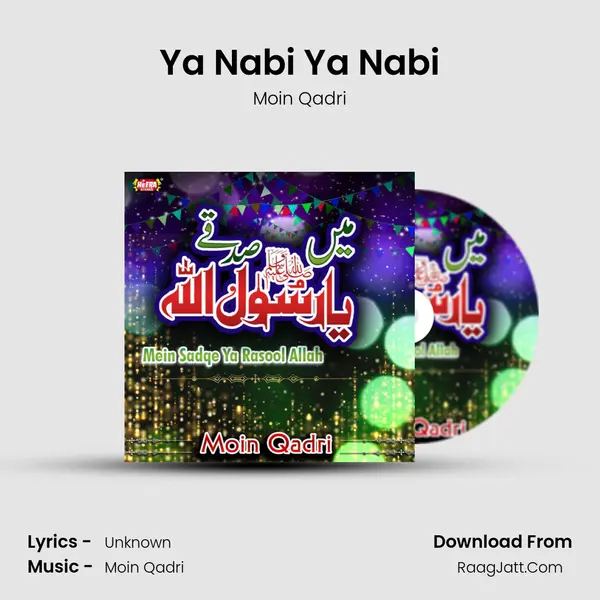 Ya Nabi Ya Nabi MP3 Song by Moin Qadri Cover