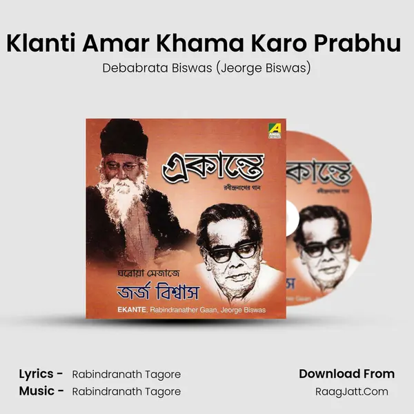 Klanti Amar Khama Karo Prabhu (English Version) MP3 Song by Debabrata Biswas (Jeorge Biswas) Cover