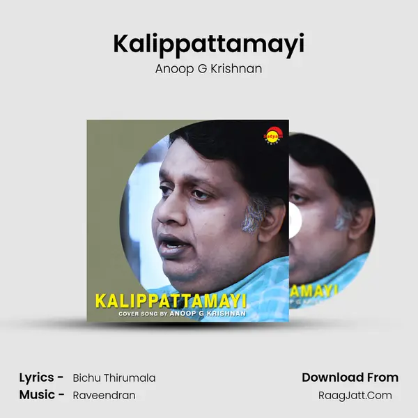 Kalippattamayi (Recreated Version) - Anoop G Krishnan