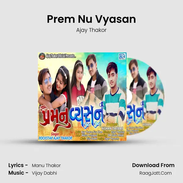 Prem Nu Vyasan - Ajay Thakor