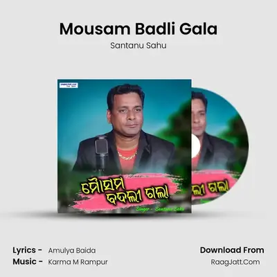 Mousam Badli Gala - Santanu Sahu