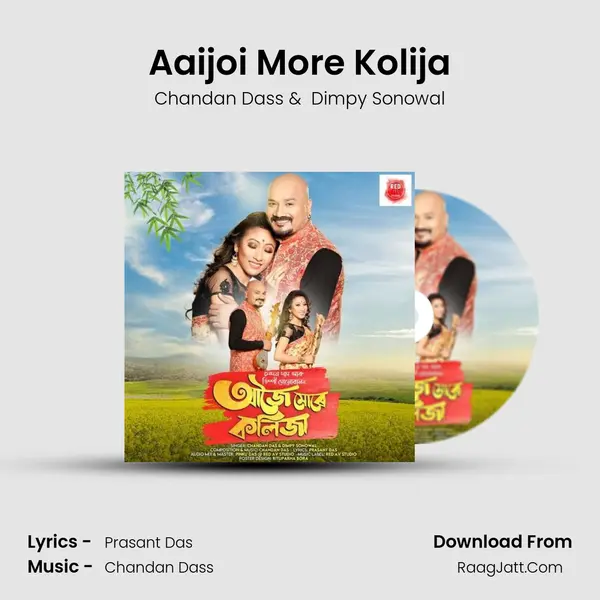 Aaijoi More Kolija - Chandan Dass