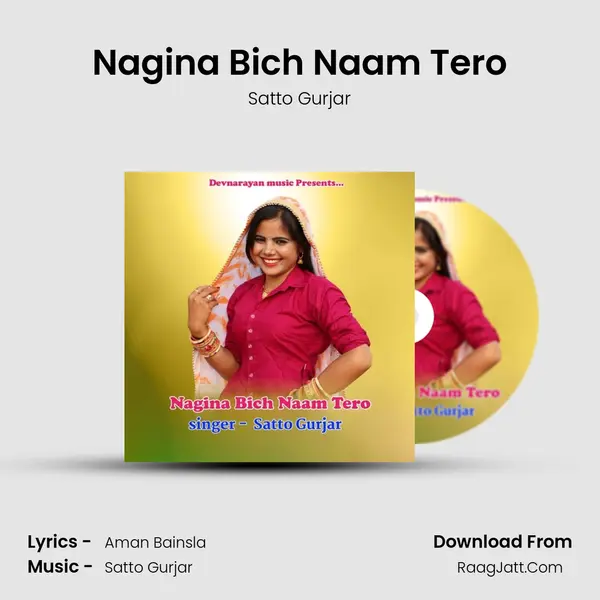 Nagina Bich Naam Tero - Satto Gurjar