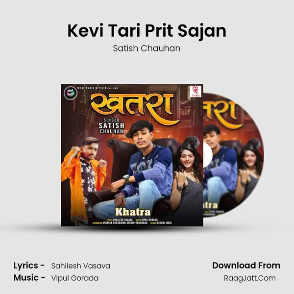 Kevi Tari Prit Sajan MP3 Song by Satish Chauhan Cover
