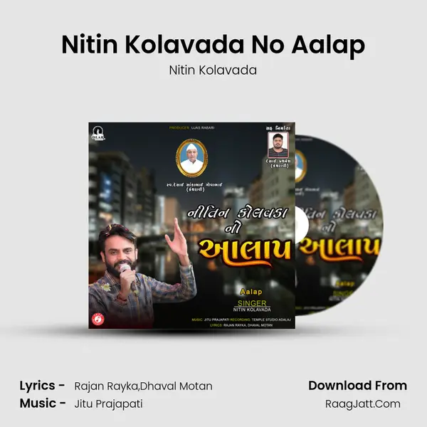 Nitin Kolavada No Aalap mp3 song