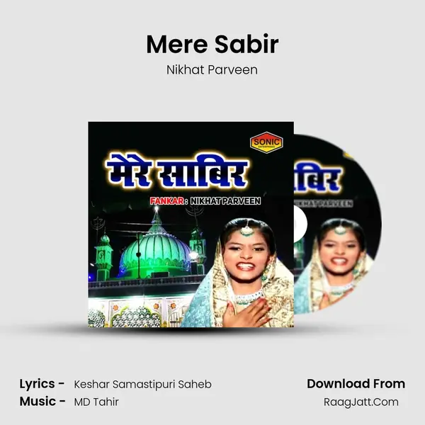 Mere Sabir - Nikhat Parveen