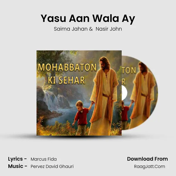 Yasu Aan Wala Ay MP3 Song by Saima Jahan Cover