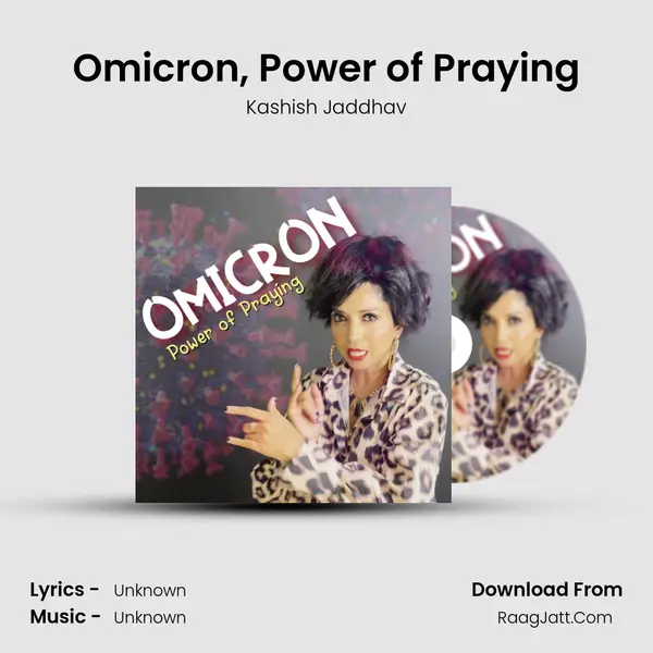 Omicron, Power of Praying MP3 Song by Kashish Jaddhav Cover