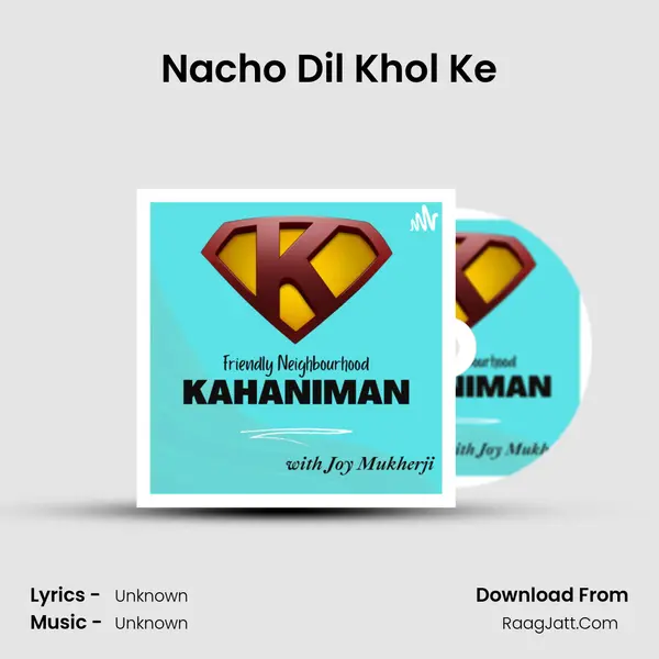 Nacho Dil Khol Ke Cover
