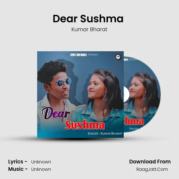 Dear Sushma (Nagpuri Song) MP3 Song by Kumar Bharat Cover