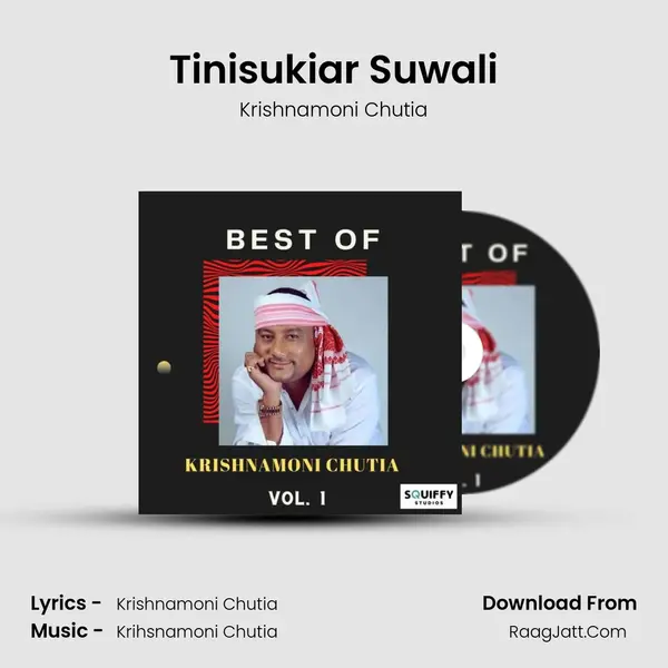 Tinisukiar Suwali MP3 Song by Krishnamoni Chutia Cover