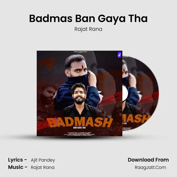 Badmas Ban Gaya Tha mp3 song
