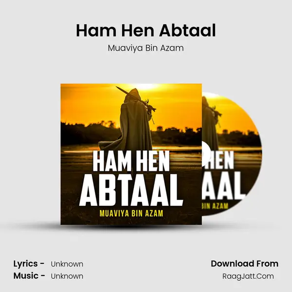 Ham Hen Abtaal MP3 Song by Muaviya Bin Azam Cover