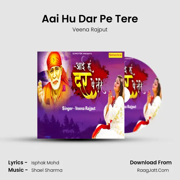 Aai Hu Dar Pe Tere MP3 Song by Veena Rajput Cover