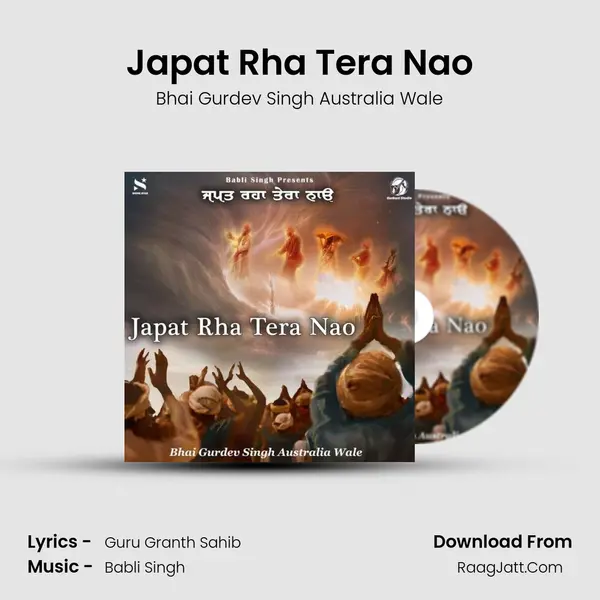 Japat Rha Tera Nao - Bhai Gurdev Singh Australia Wale