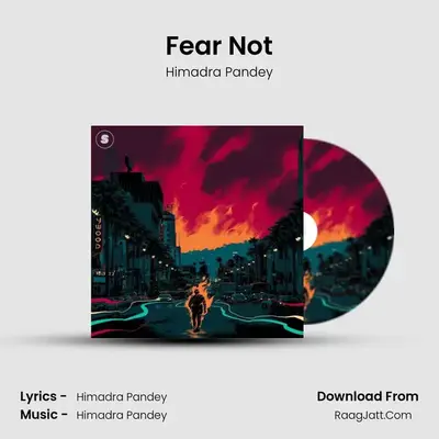 Fear Not mp3 song