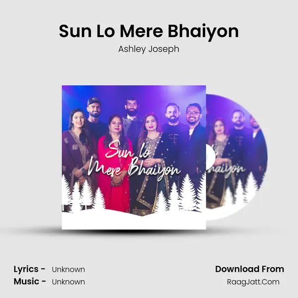 Sun Lo Mere Bhaiyon MP3 Song by Ashley Joseph Cover