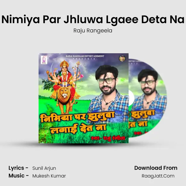 Nimiya Par Jhluwa Lgaee Deta Na MP3 Song by Raju Rangeela Cover