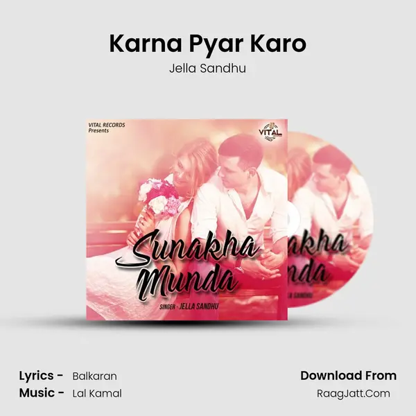 Karna Pyar Karo MP3 Song by Jella Sandhu Cover