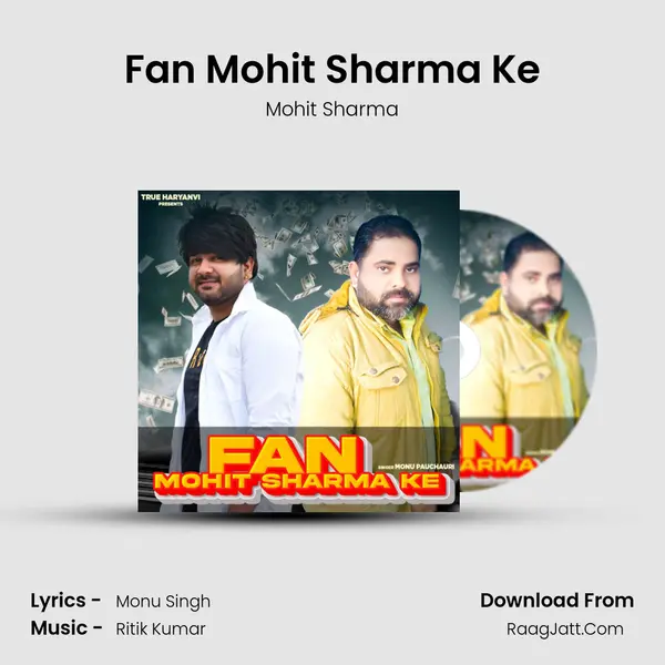 Fan Mohit Sharma Ke mp3 song