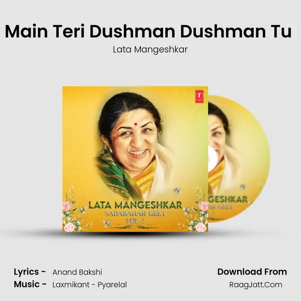 Main Teri Dushman Dushman Tu (From 
