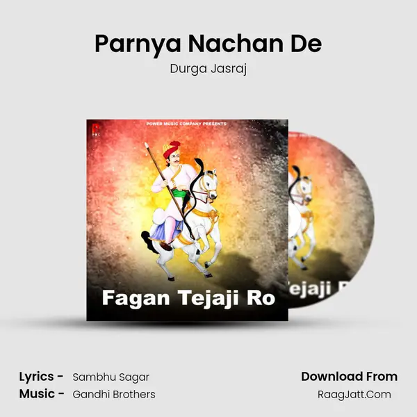 Parnya Nachan De MP3 Song by Durga Jasraj Cover