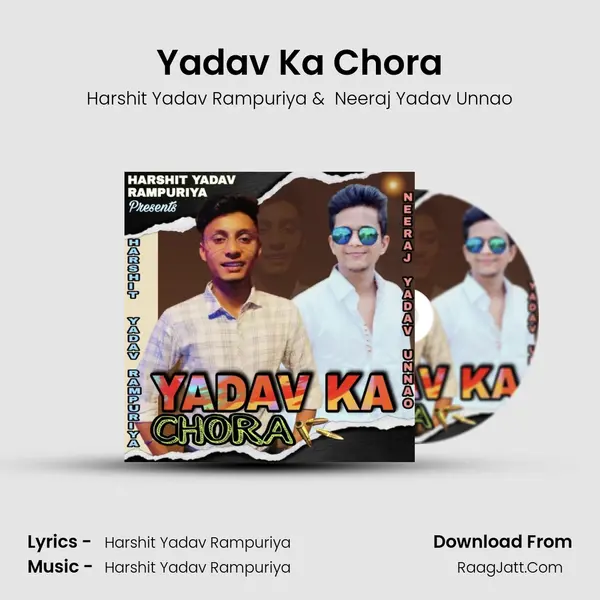 Yadav Ka Chora - Harshit Yadav Rampuriya