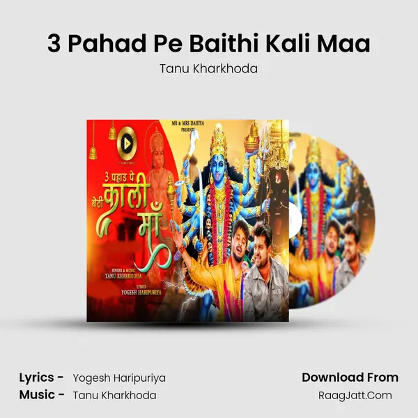 3 Pahad Pe Baithi Kali Maa MP3 Song by Tanu Kharkhoda Cover