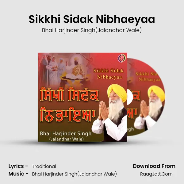 Sikkhi Sidak Nibhaeyaa MP3 Song by Bhai Harjinder Singh(Jalandhar Wale) Cover