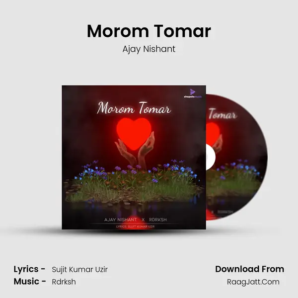 Morom Tomar - Ajay Nishant