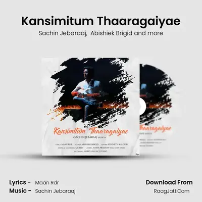 Kansimitum Thaaragaiyae MP3 Song by Sachin Jebaraaj Cover