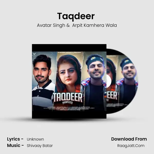 Taqdeer (Heartless) MP3 Song by Avatar Singh Cover