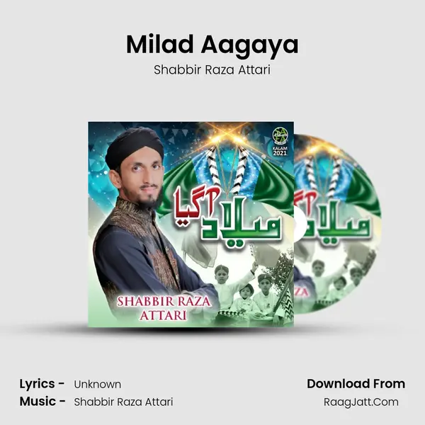 Milad Aagaya - Shabbir Raza Attari