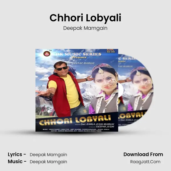 Chhori Lobyali - Deepak Mamgain