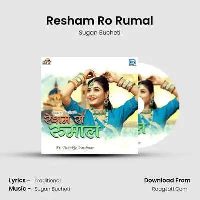 Resham Ro Rumal - Sugan Bucheti