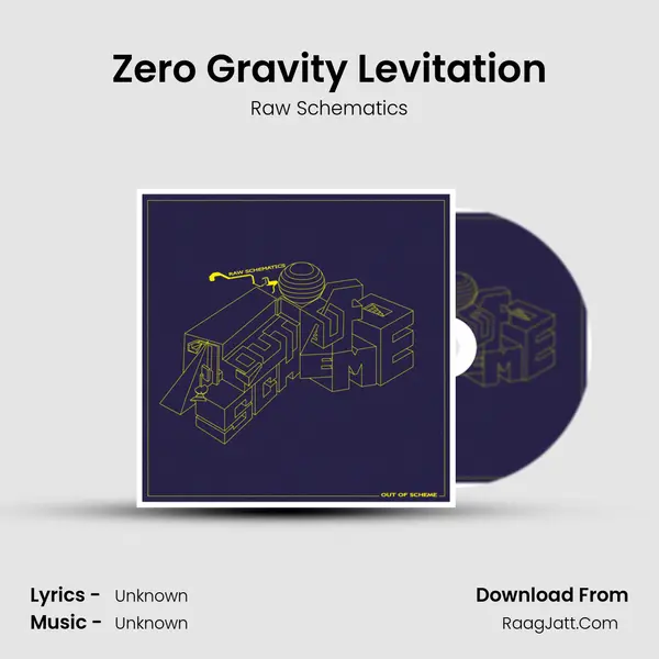 Zero Gravity Levitation MP3 Song by Raw Schematics Cover
