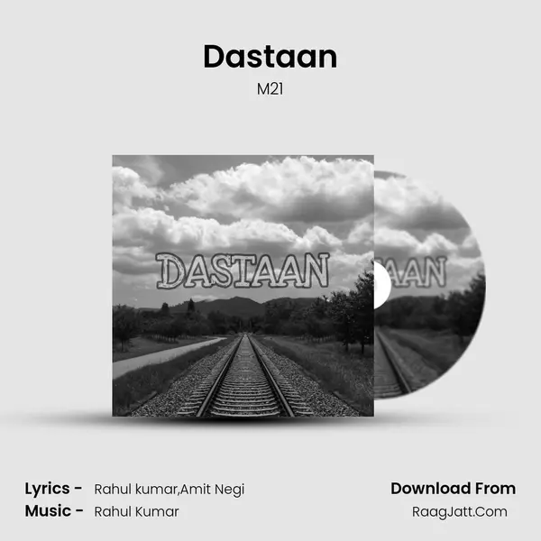 Dastaan MP3 Song by M21 Cover