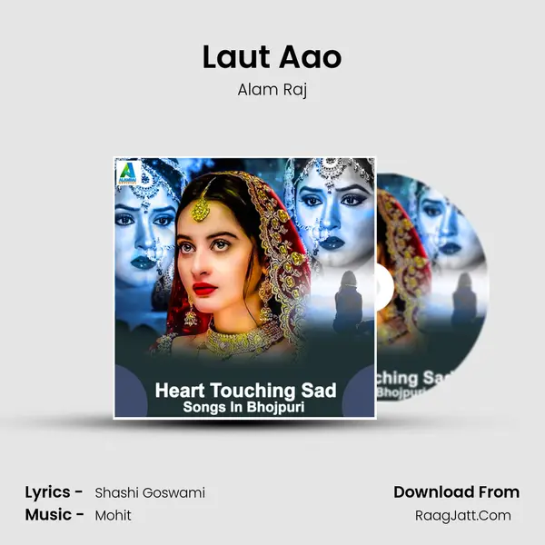 Laut Aao MP3 Song by Alam Raj Cover
