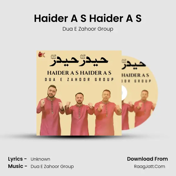 Haider A S Haider A S - Single - Dua E Zahoor Group