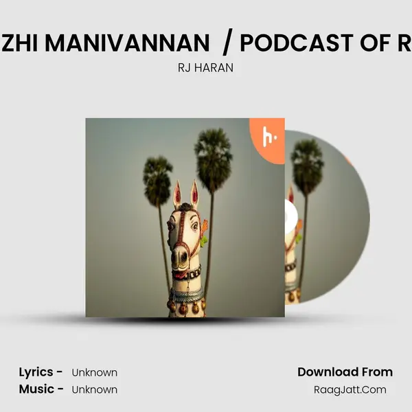 MALARVIZHI MANIVANNAN (SOCIAL WORKER) / PODCAST OF RJ HARAN MP3 Song by RJ HARAN Cover