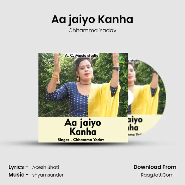 Aa jaiyo Kanha mp3 song