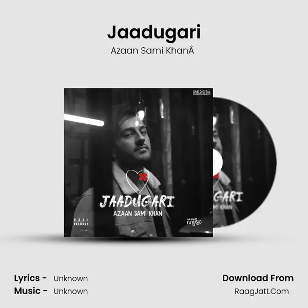 Jaadugari MP3 Song by Azaan Sami KhanÂ  Cover