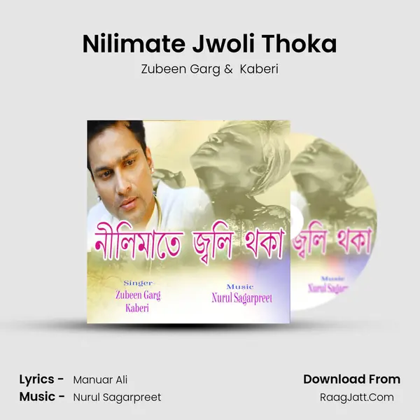 Nilimate Jwoli Thoka - Zubeen Garg