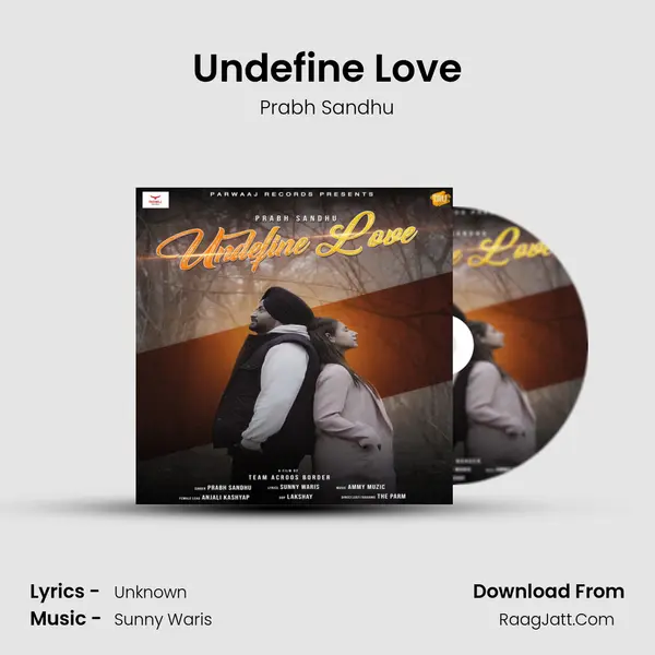 Undefine Love MP3 Song by Prabh Sandhu Cover