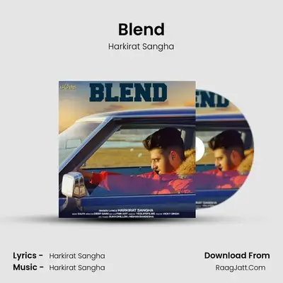Blend MP3 Song by Harkirat Sangha Cover