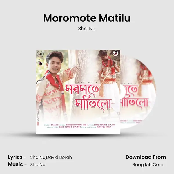 Moromote Matilu - Sha Nu