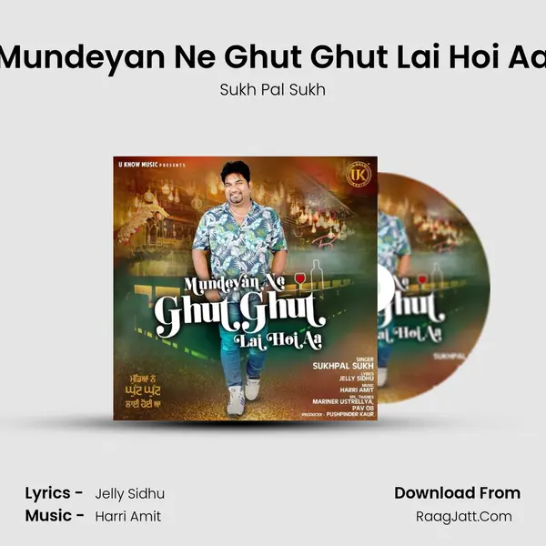 Mundeyan Ne Ghut Ghut Lai Hoi Aa mp3 song